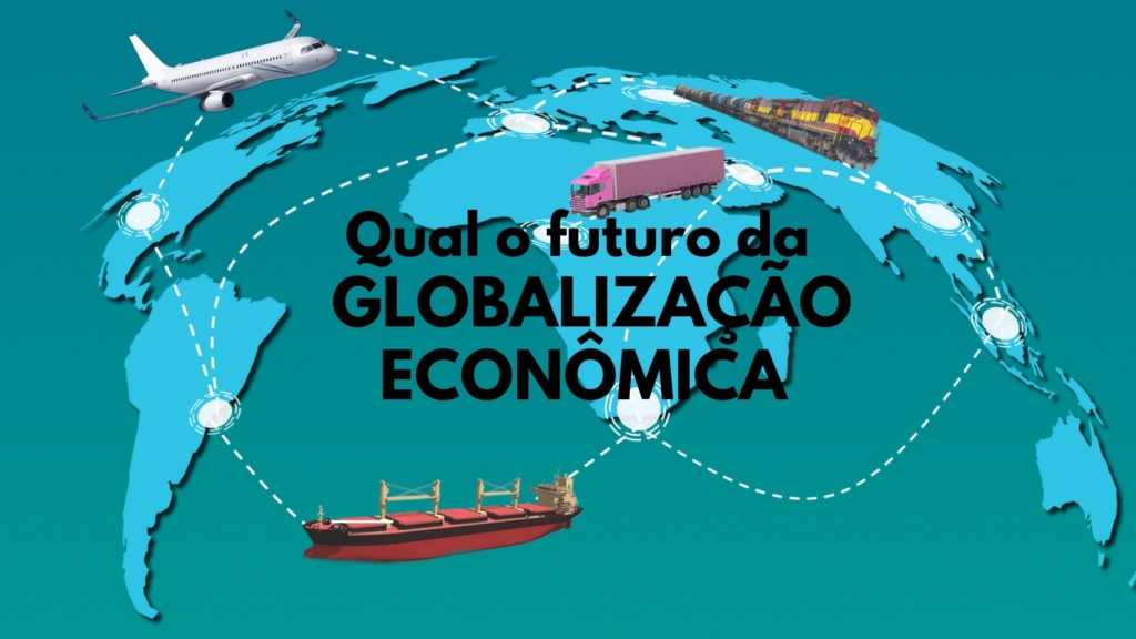 A Era Da Globaliza O Econ Mica Terminou Alaby Consultores Associados